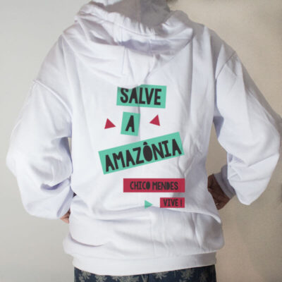 Blusa moletom com capuz - Chico Mendes salve a amazônia Costas branco