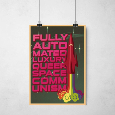 Poster Fully Automated Luxury Gay Space Communism