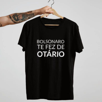 Camiseta Bolsonaro te fez otário preta