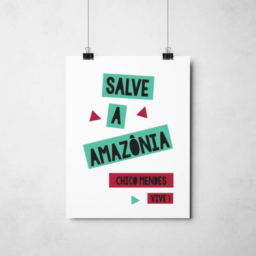 Poster Chico Mendes Salve a Amazônia