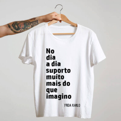 Camieta-branca-No-dia-a-dia-suporto-muito-mais-do-que-imagino