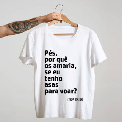 Camiseta-branca-Pés,-por-quê-os-amaria,-se-eu-tenho-asas-para-voar