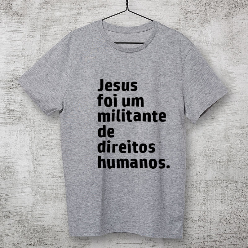 Camiseta-cinza-Jesus-e-direitos-humanos