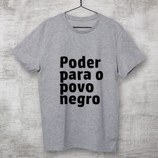 Camiseta-cinza-Poder-para-o-povo-negro