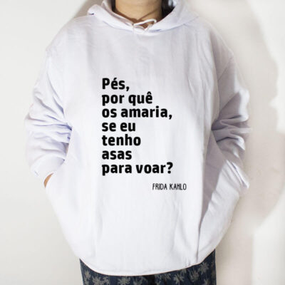 Blusa moletom com capuz - Pés por quê os