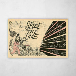 Poster - Movimento Pantera Negra - Seize the time