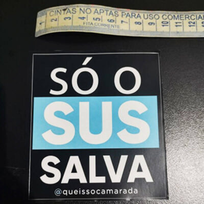 Adesivo só o SUS Salva
