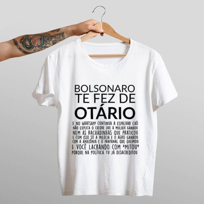 Camiseta Bolsonaro te fez de otario branca2