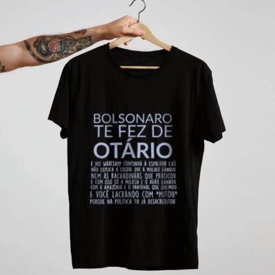 Camiseta Bolsonaro te fez de otario preta 2