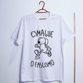 camiseta esmague o fascismo branco