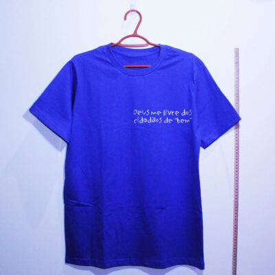 Camiseta - Deus me livre dos cidadãos de bem - azul