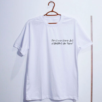 Camiseta - Deus me livre dos cidadãos de bem - branco