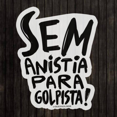 Adesivo Sem anistia
