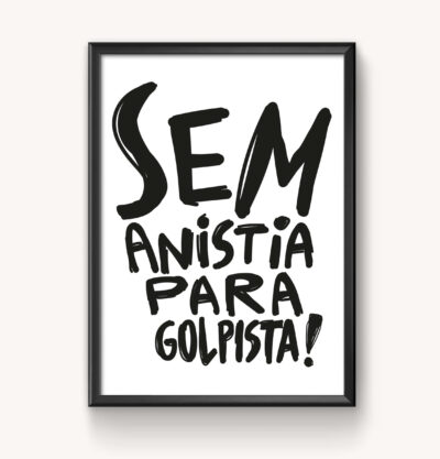 Poster - Sem anistia