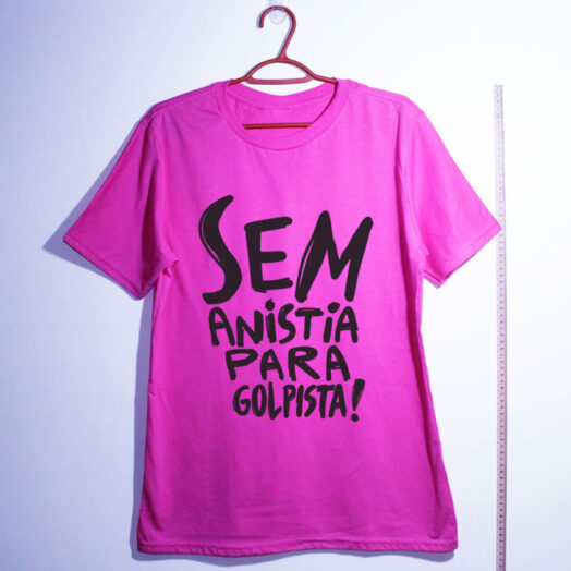 Camiseta de algodão rosa - sem anistia para golpista