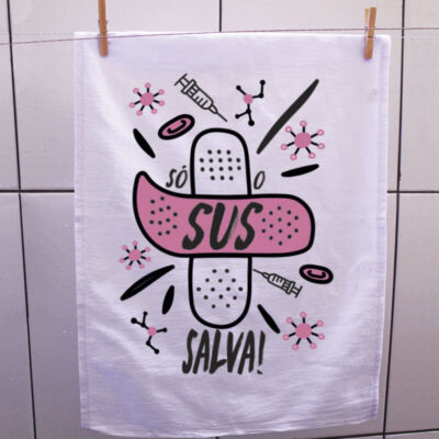 Pano de prato - Só o SUS Salva