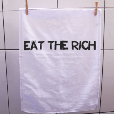 Pano de prato - Eat the Rich