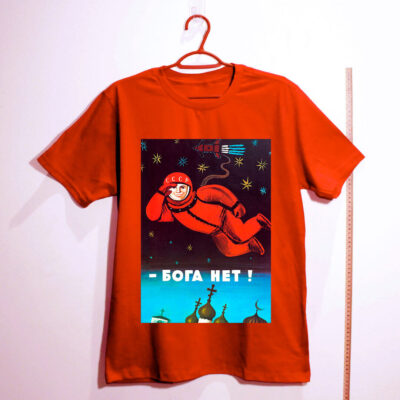 Camiseta de algodão - Não há deus aqui em cima! Yuri Gagarin