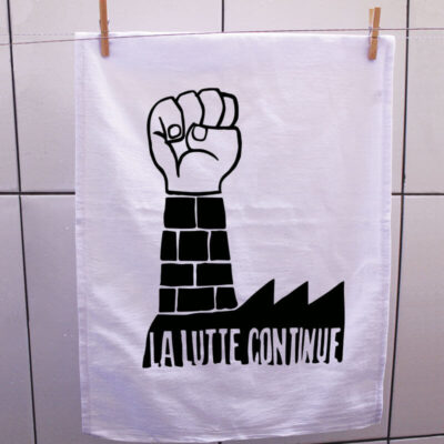Pano de prato - La Lutte Continue - Fábrica - Maio de 68