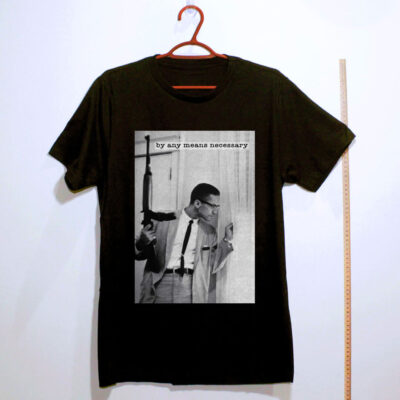 Camiseta de algodão - Malcolm X - Por qualquer meio necessário