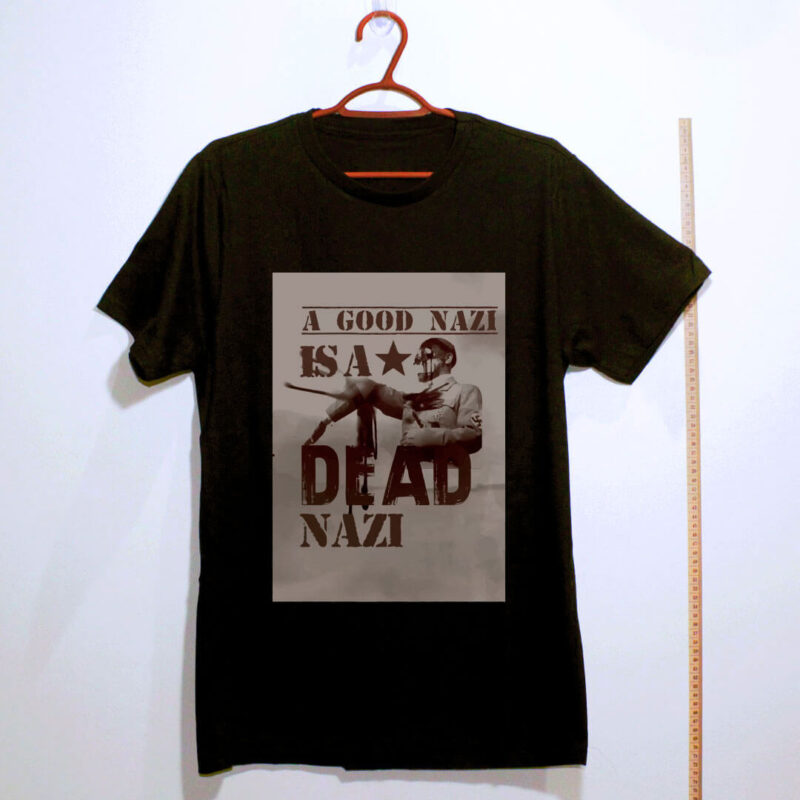 Camiseta - Nazi bom é Nazi Morto