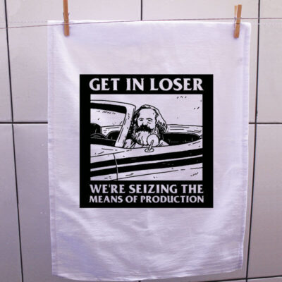 Pano de prato - Get in loser