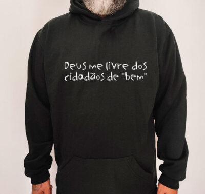 Moletom com capuz - Deus me livre do cidadão de bem