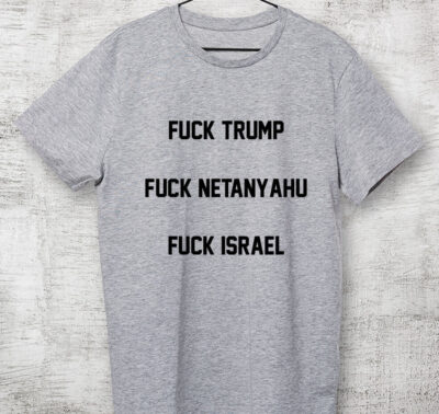 Camiseta Oversized - Fuck Trump, Fuck Netanyahu