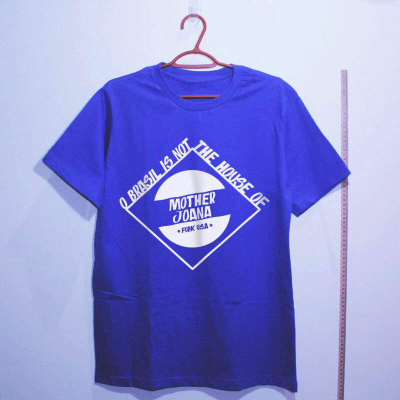 Camiseta - O Brasil is not the home of mother joana - FUCK USA - Imagem 8