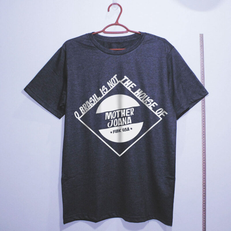 Camiseta - O Brasil is not the home of mother joana - FUCK USA - Imagem 6