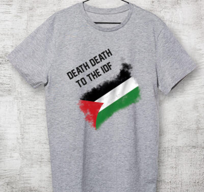 Camiseta de algodão - Death Death to the IDF