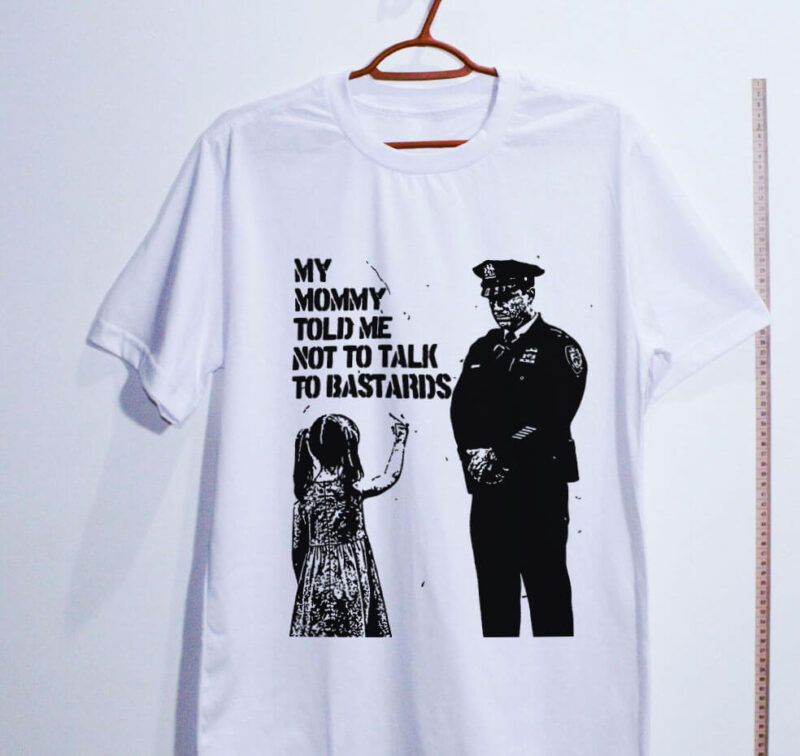 Camiseta - Mamãe disse para não conversar com bastardos - Imagem 7