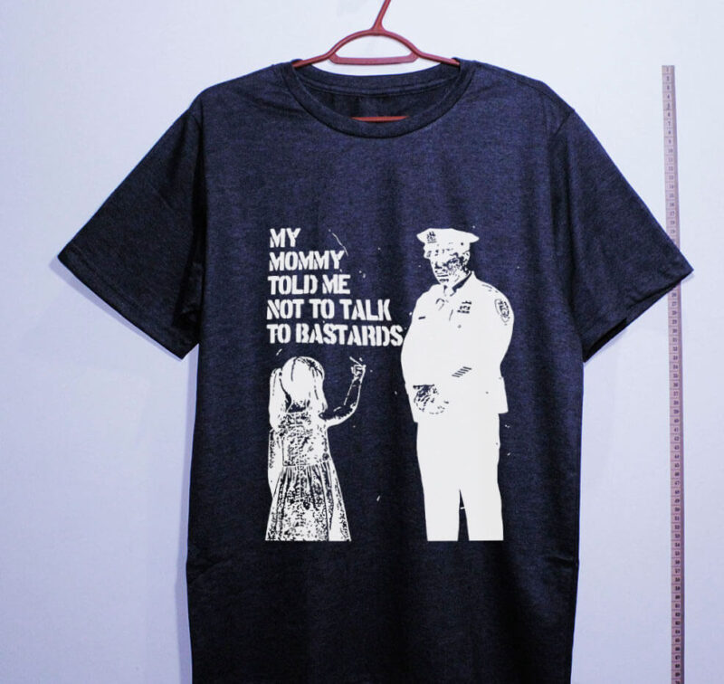 Camiseta - Mamãe disse para não conversar com bastardos - Imagem 6