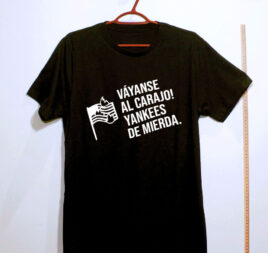 Camiseta - Váyanse al carajo - Dry Fit