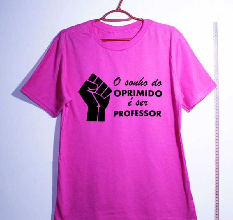 Camiseta - O sonho do oprimido é ser professor - Imagem 3
