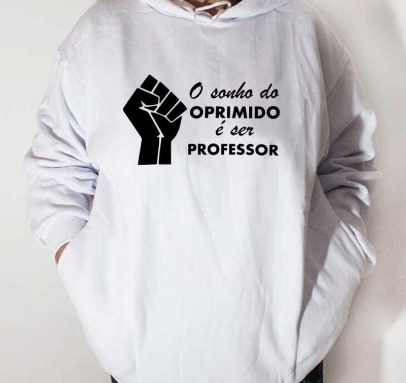 Moletom com capuz - O sonho do oprimido é ser professor - Imagem 4