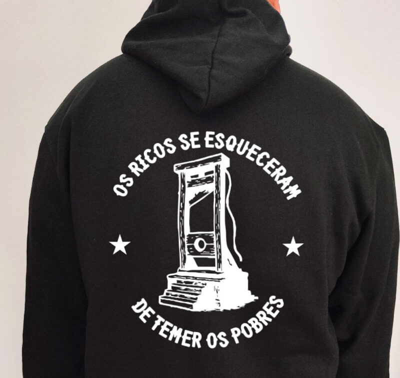 Moletom com capuz - Os Ricos se esqueceram de temer os Pobres - Imagem 6