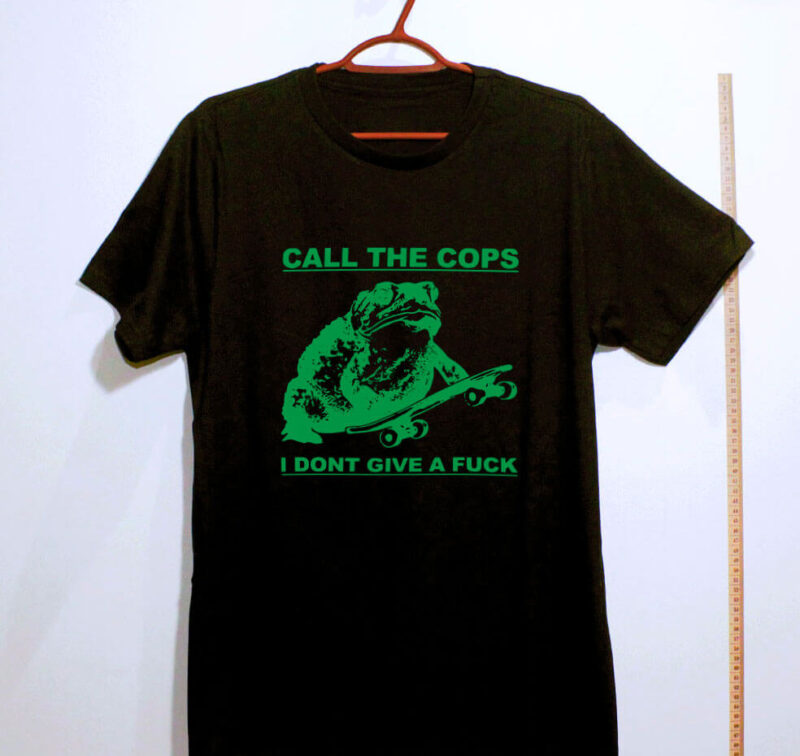 Camiseta - Call the cops, I don´t give a fuck - Imagem 4
