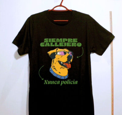 Camiseta Oversized - Siempre Callejero, nunca policia