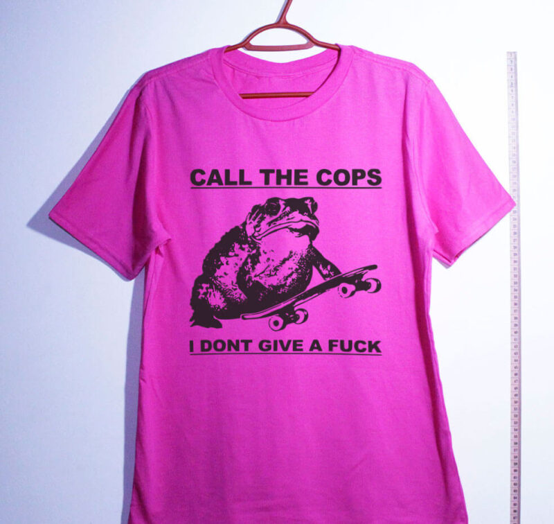 Camiseta - Call the cops, I don´t give a fuck - Imagem 3