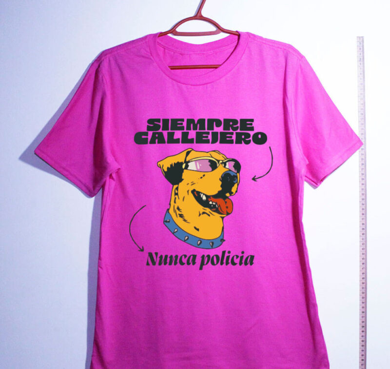 Camiseta - Siempre Callejero, nunca policia