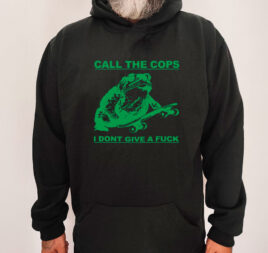 Moletom com capuz - Call the cops, I don´t give a fuck