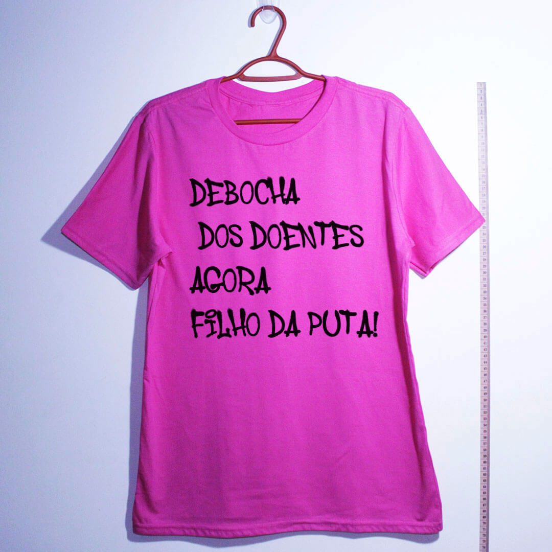 Camiseta - Debocha dos doentes agora filho da puta! - Imagem 3