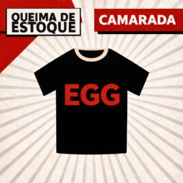 Queima de Estoque Camarada - Camiseta de algodão - EGG