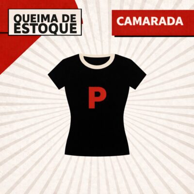 Queima de Estoque Camarada - Baby Look P