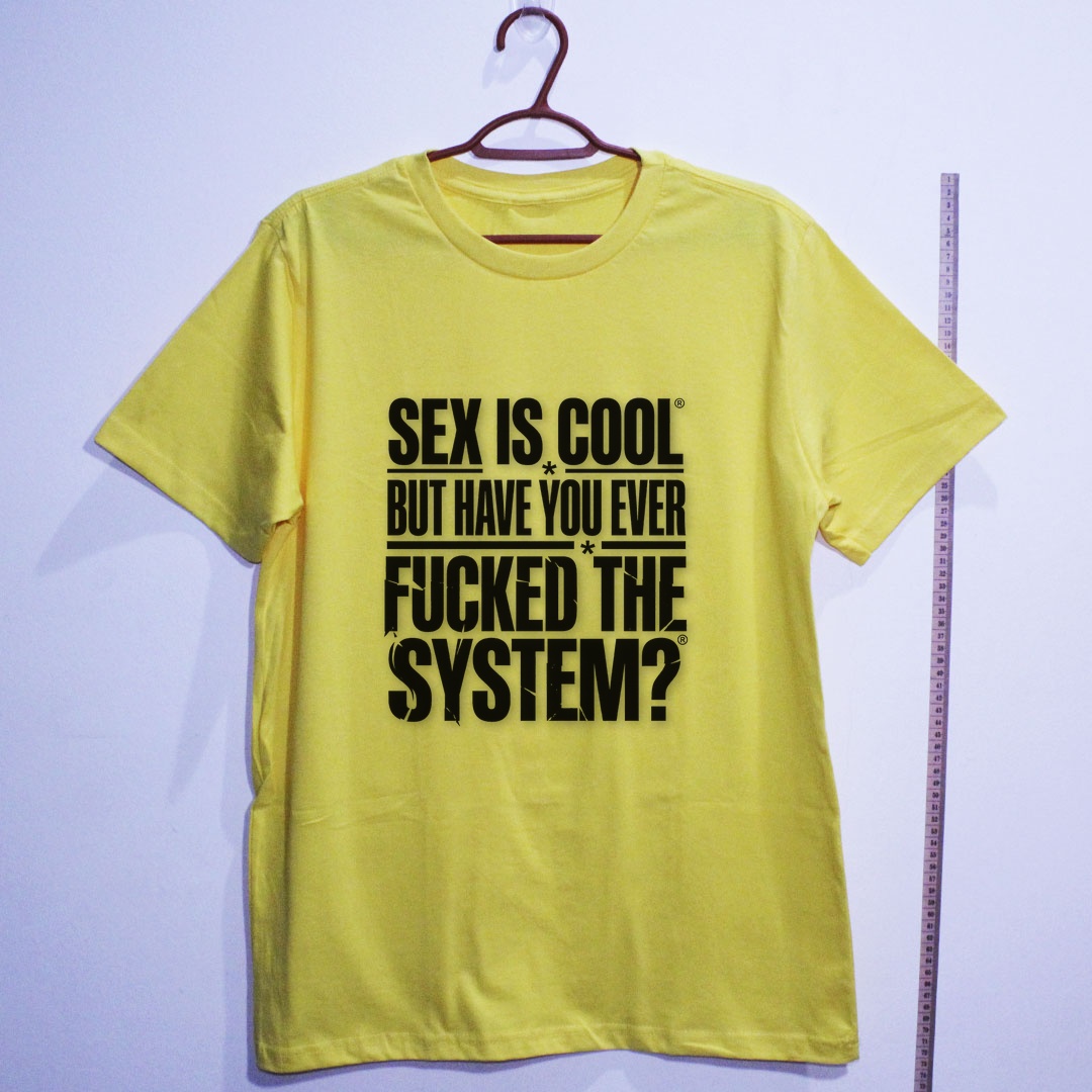 Camiseta_algodao_amarelo_que_isso_camarada_-_Sex_is_cool_but_have_you_ever_fucked_the_system | Sex is cool but have you ever fucked the system?