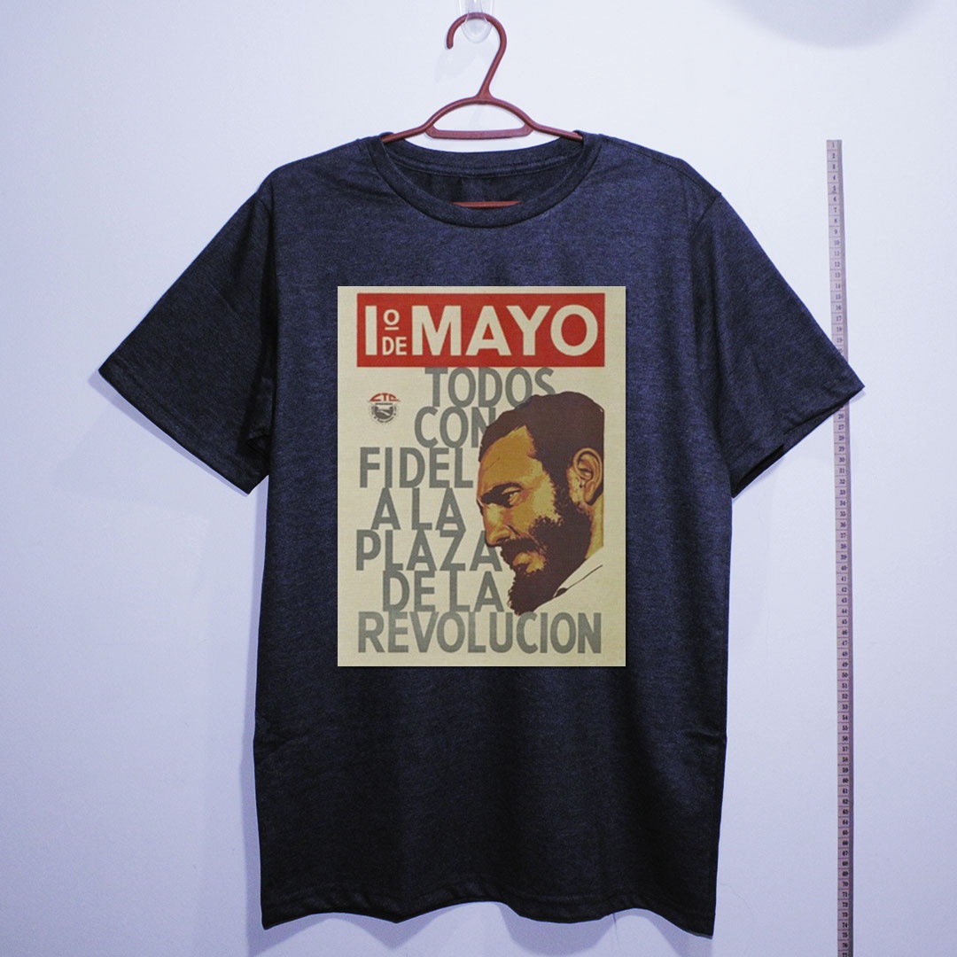Camiseta_algodao_chumbo_que_isso_camarada_-_1o_de_Maio_Todos_com_Fidel_na_Praca_da_Revolucao | Todos com Fidel na Praça da Revolução