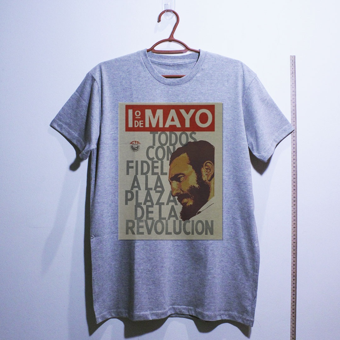 Camiseta_algodao_cinza_claro_que_isso_camarada_-_1o_de_Maio_Todos_com_Fidel_na_Praca_da_Revolucao | Todos com Fidel na Praça da Revolução