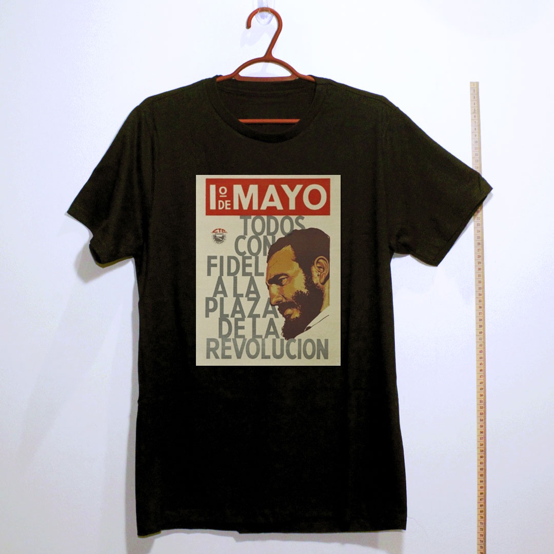Camiseta_algodao_preto_que_isso_camarada_-_1o_de_Maio_Todos_com_Fidel_na_Praca_da_Revolucao | Todos com Fidel na Praça da Revolução