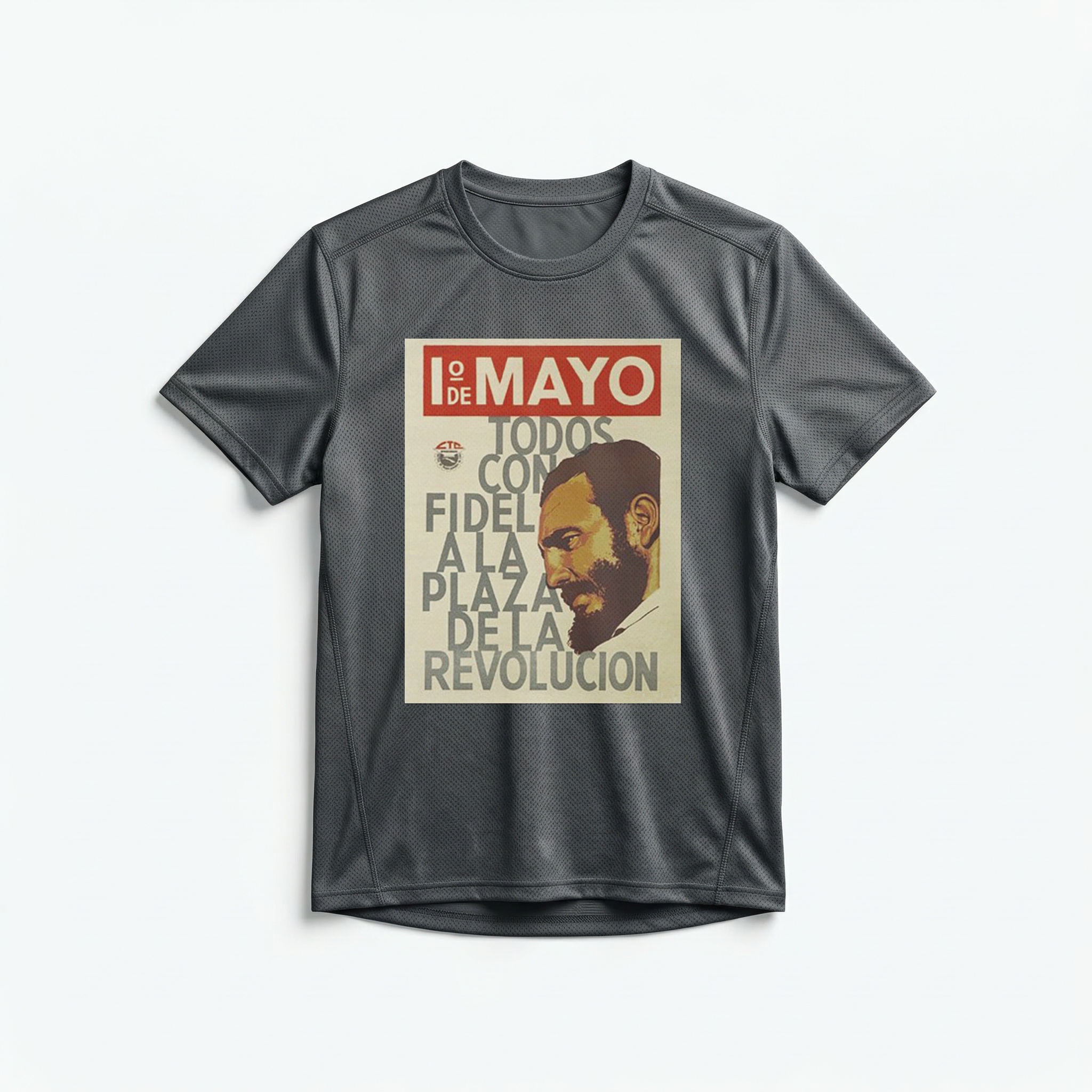 Camiseta_dry_fit_chumbo_que_isso_camarada_-_1o_de_Maio_Todos_com_Fidel_na_Praca_da_Revolucao | Todos com Fidel na Praça da Revolução